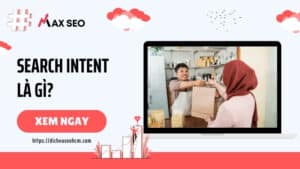 search intent là gì