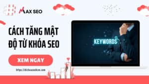 cách tăng mật độ từ khóa trong SEO